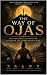 THE WAY OF OJAS by Subham Dutta
