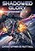 Shadowed Glory by Christopher G. Nuttall Shadowed Glory by Christopher G. Nuttall