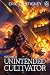 Unintended Cultivator: Volu...