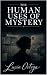 The Human Uses of Mystery