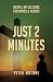 Just 2 Minutes