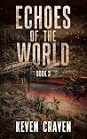 Echoes of the World