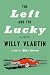 The Left and the Lucky: A Novel