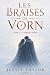 Les Braises de Vorn: Le dég...