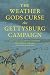 The Weather Gods Curse the Gettysburg Campaign by Jeffrey J Harding