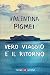 Vero viaggio è il ritorno (Italian Edition)