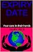 EXPIRY DATE: Your care in t...