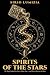 Spirits of the Stars: 36 Original Cocktails for Every Zodiac Sign (The Zodiac Bar: Day & Night)