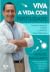 Viva a Vida com Fertilidade by Miguel Raimundo