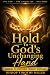 HOLD TO GOD'S UNCHANGING HA...