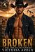 BROKEN: A SMALL TOWN BILLIO...