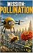 Mission Pollination