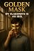 Golden Mask: My Classmate i...