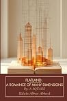 Flatland: A Romance of Many Dimensions: An Illustrated, Original and Unabridged Edition