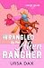 Wrangled by the Alien Rancher (Cowboy Colony Mail-Order Brides Book 2)