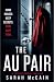 The Au Pair by Sarah McCain