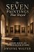 The Seven Paintings That St...