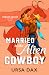 Married to the Alien Cowboy (Cowboy Colony Mail-Order Brides Book 1)