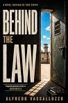 Behind the Law: A...