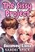 The Sissy Project: Becoming...