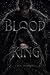 Blood King (Vol. 1 of the B...
