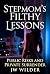 Stepmom’s Filthy Lessons: P...