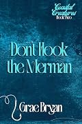 Don't Hook the Merman