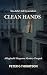Clean Hands : A 1920s Murde...