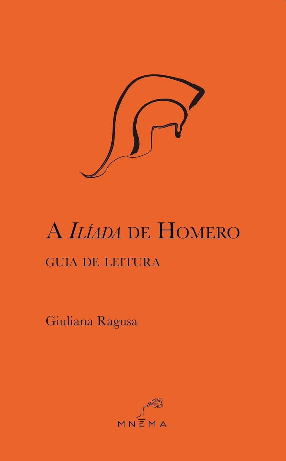 A Ilíada de Homero: Guia de Leitura