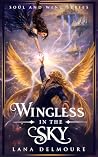 Wingless in the Sky