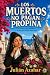 LOS MUERTOS NO PAGAN PROPINA : Un crimen, una plañidera y un loro que habla demasiado (Los casos de la plañidera) (Spanish Edition)