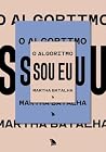 O algoritmo sou eu