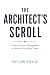 The Architect's Scroll: Tim...