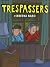 Trespassers