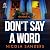 Don't Say a Word