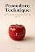 Pomodoro Technique: The Pro...