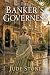 The Banker's Governess: A S...