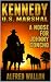 Kennedy: U.S. Marshal: A No...