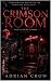 The Crimson Room by Adrian Crow