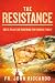The Resistance: God's Plan for Renewing the Human Family