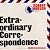Extraordinary Correspondence