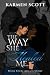 The Way She Healed Me...: Adam's Story (The Way... Book 4)