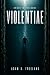 Violentiae by ADAM FREELAND