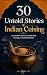 30 Untold Stories of Indian...