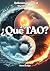 ¿Qué TAO?: Reflexionando co...