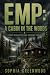 EMP: A Cabin in the Woods: ...
