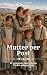 Mutter per Post (Bräute des...