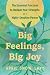 Big Feelings, Big Joy by April Snow, LMFT