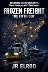 Frozen Freight: The Fifth Dot