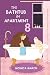 The Bathtub in Apartment 8:...